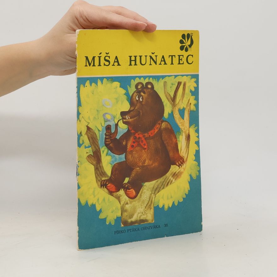 Kolektiv autorů Míša Huňatec