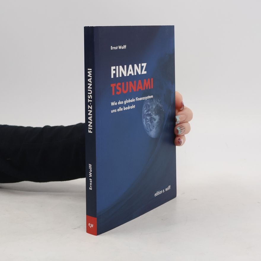 Ernst Wolff Finanz-Tsunami