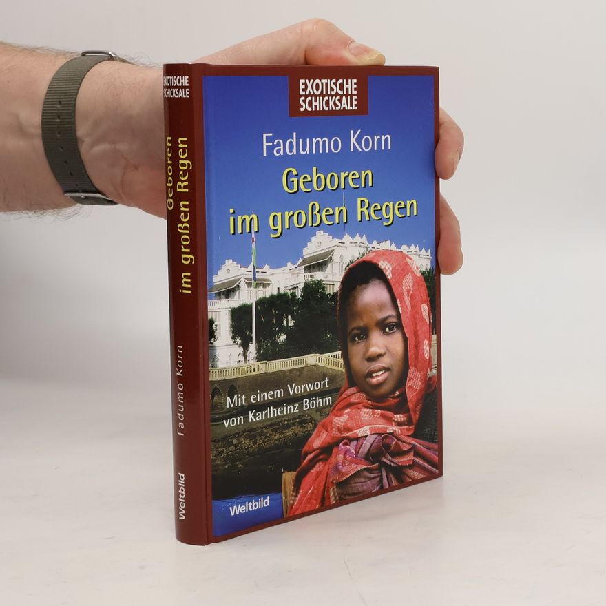 Fadumo Korn Geboren im Großen Regen
