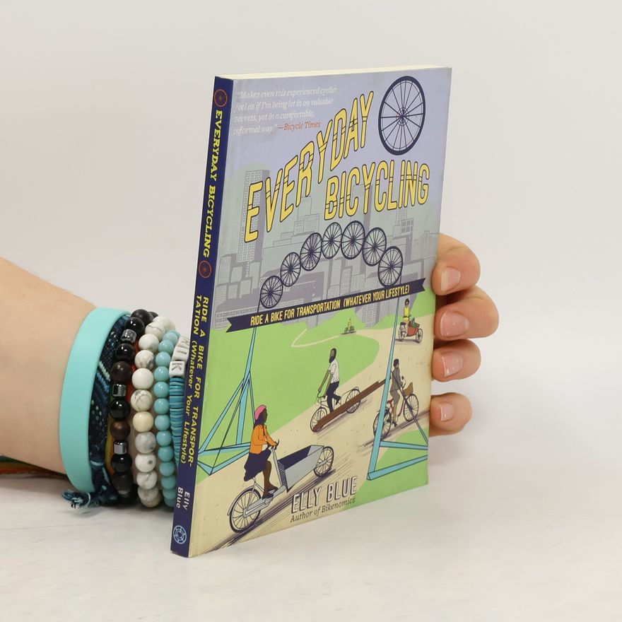 Elly Blue Everyday Bicycling