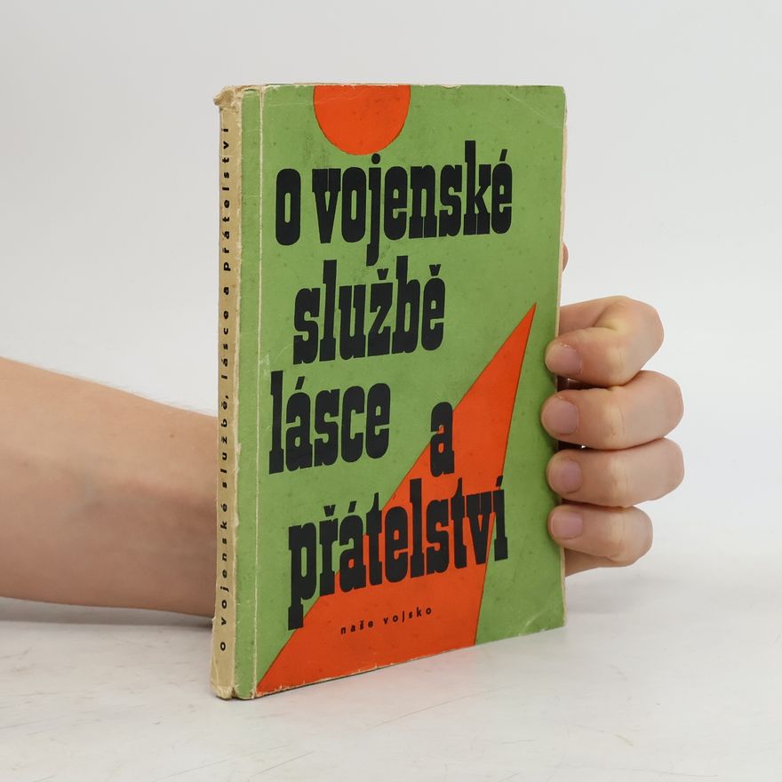 AA.VV. O vojenské službě, lásce a přátelství