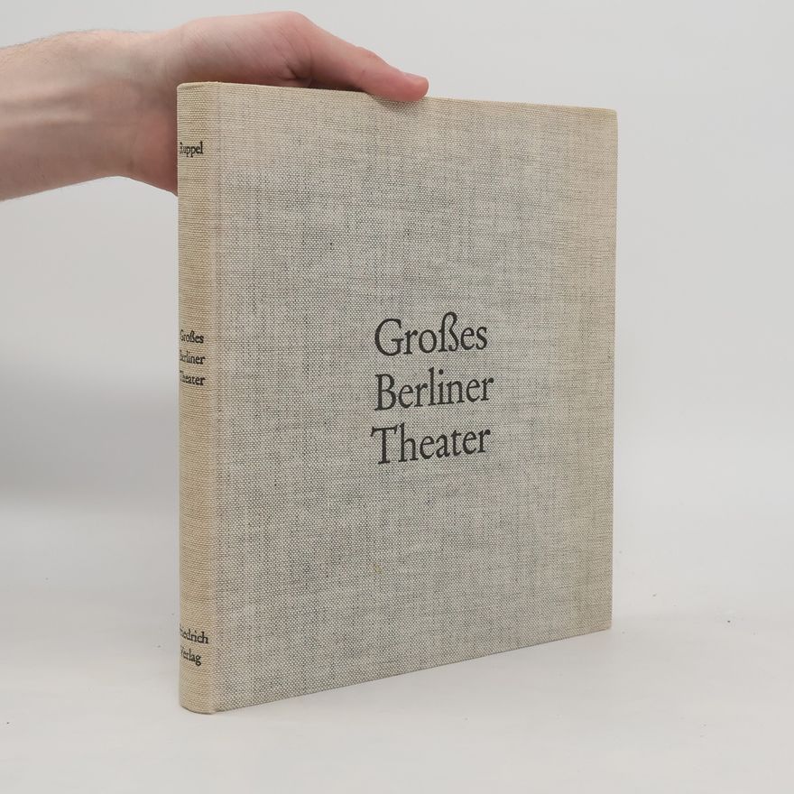 K. H. Ruppel Großes Berliner Theater