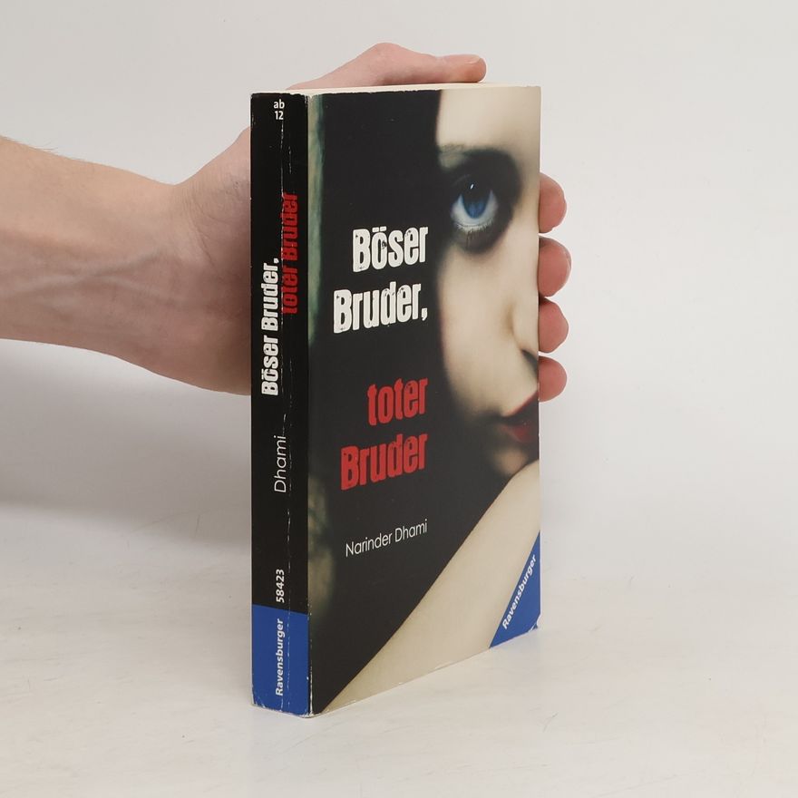 Narinder Dhami Ravensburger Taschenbücher: Böser Bruder, toter Bruder