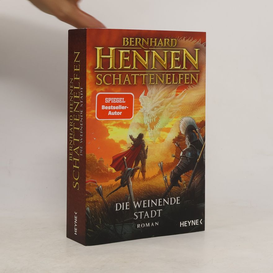 Bernhard Hennen Schattenelfen - Die weinende Stadt