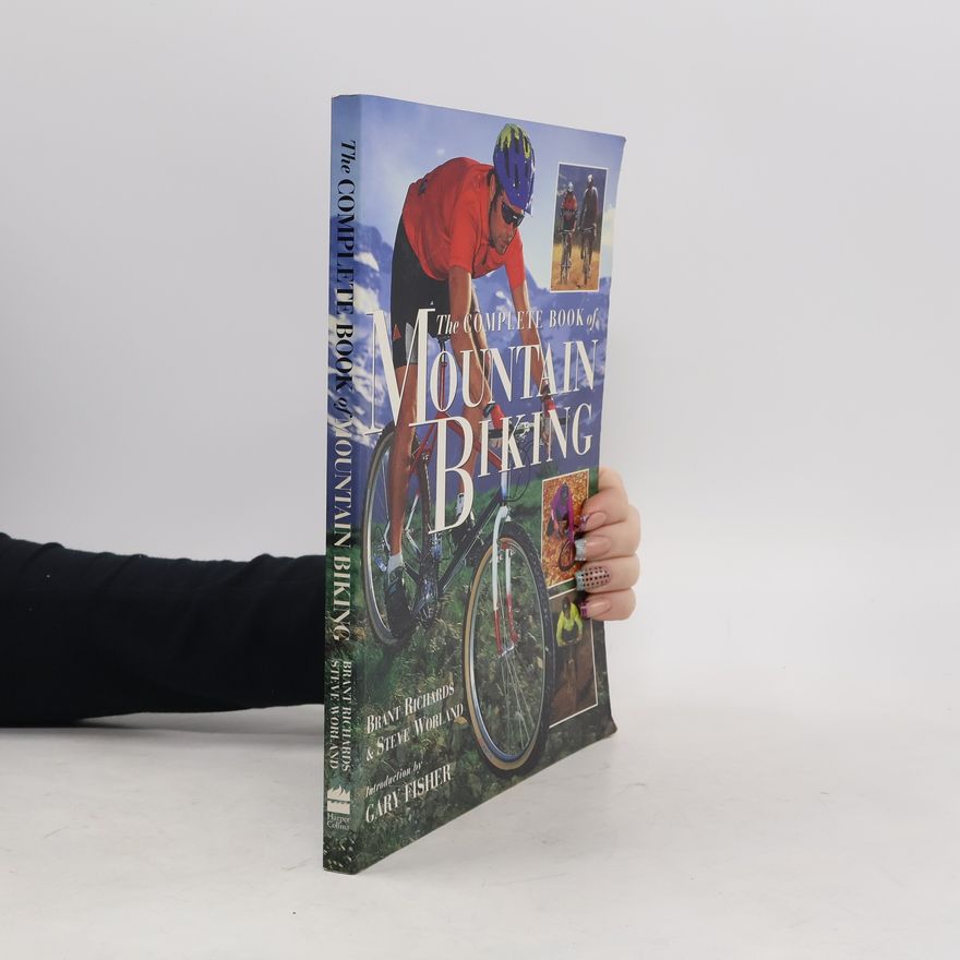 Steve Worland The Complete Book of Mountain Biking