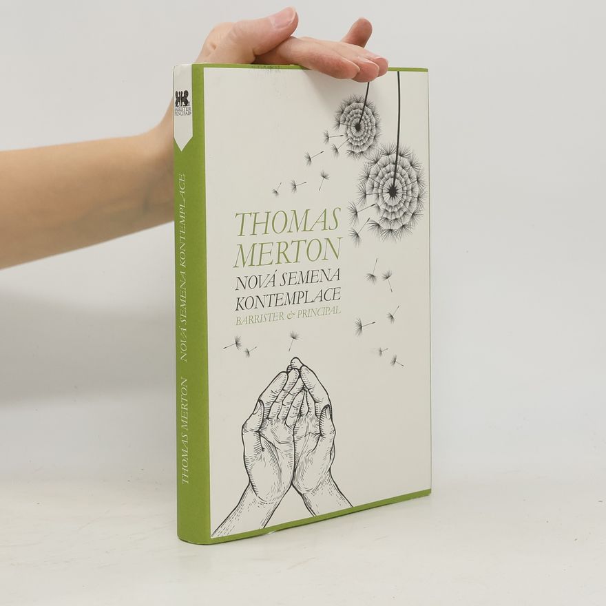 Thomas Feverel Merton Nová semena kontemplace