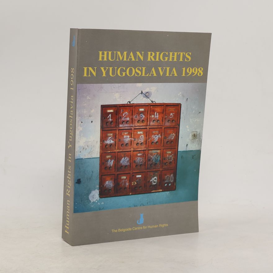Vojin Dimitrijević Human Rights in Yugoslavia 1998