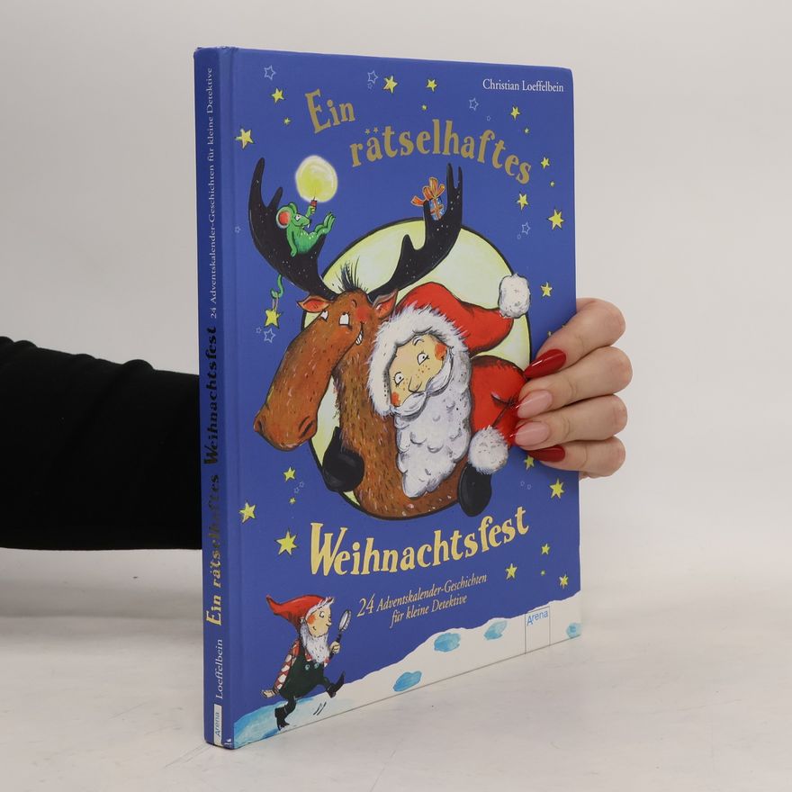 Christian Loeffelbein Ein rätselhaftes Weihnachtsfest