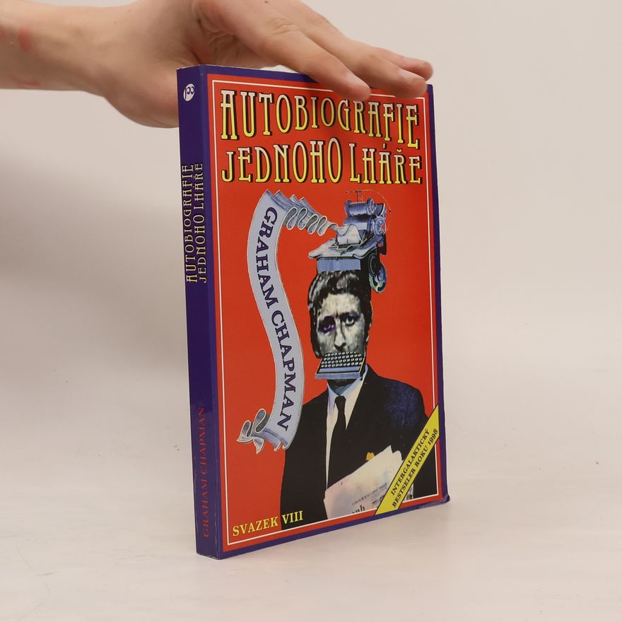 Graham Chapman Autobiografie jednoho lháře