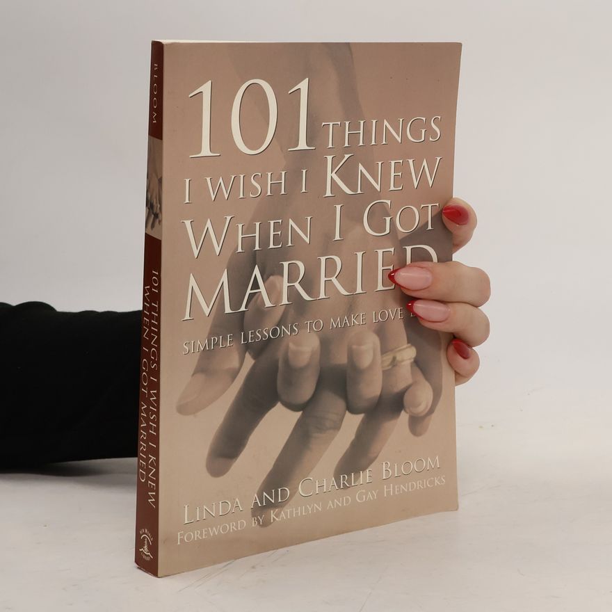 Charlie Bloom 101 Things I Wish I Knew when I Got Married