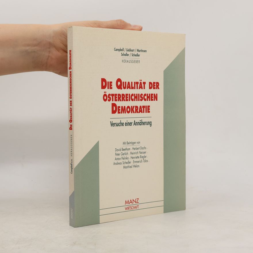 Various authors Die Qualität der österreichischen Demokratie: Versuche einer Annäherung