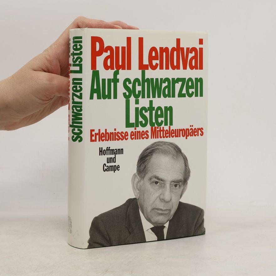Paul Lendvai Auf schwarzen Listen