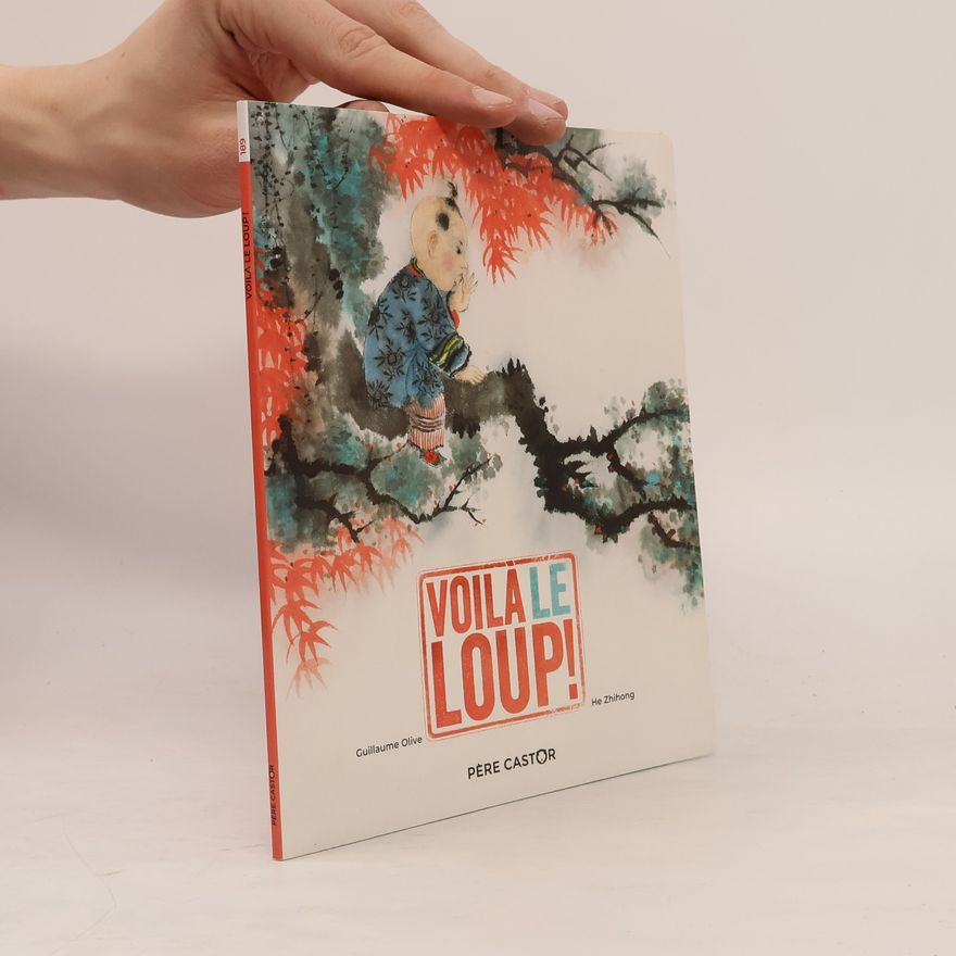 He Zhihong Voilà le loup !