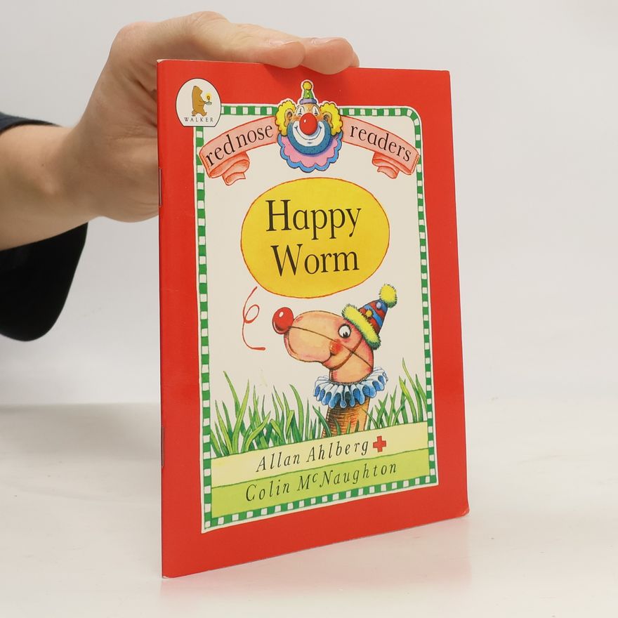 Colin McNaughton Red Nose Readers: Happy Worm