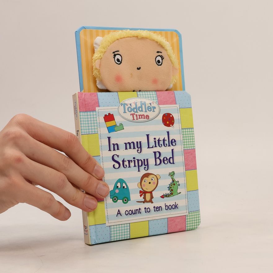 Katie Saunders Toddler Time: In My Little Stripy Bed