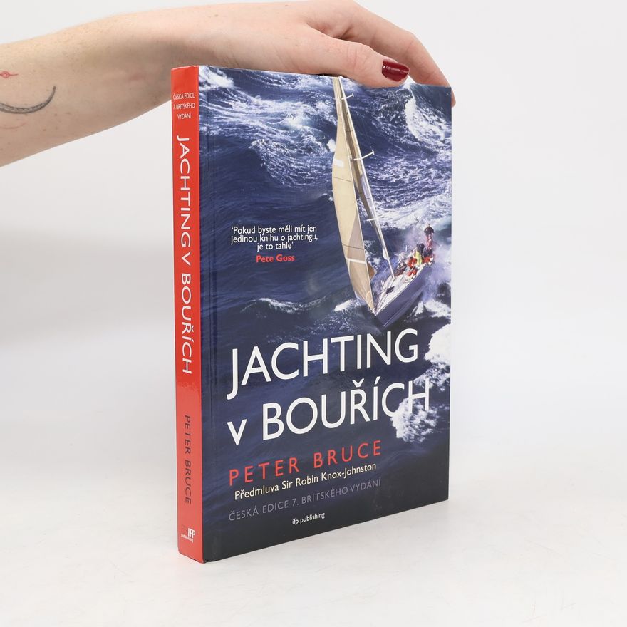 Peter Bruce Jachting v bouřích