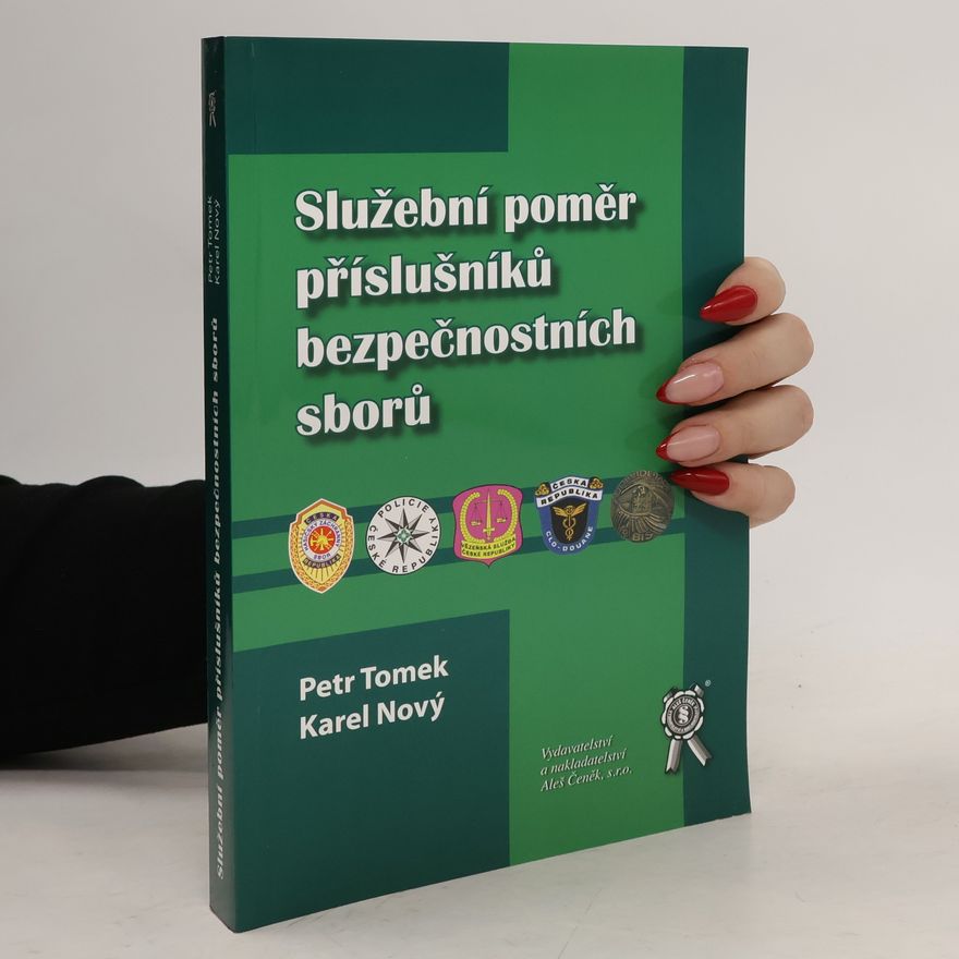 Petr Tomek Služební poměr příslušníků bezpečnostních sborů