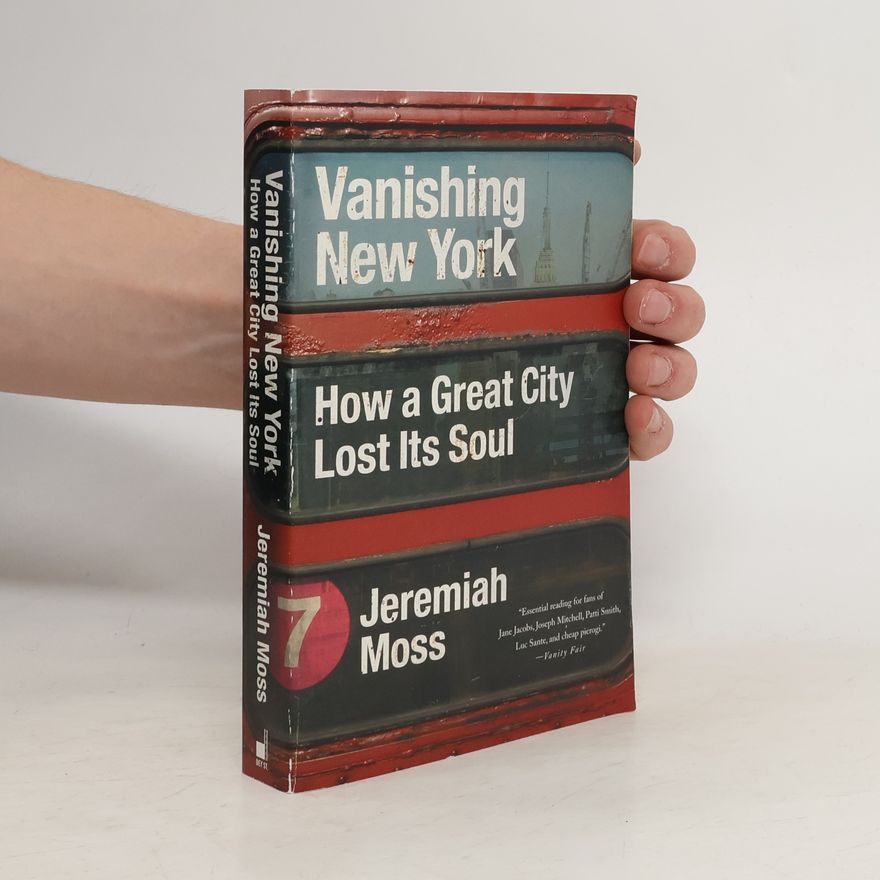 Jeremiah Moss Vanishing New York