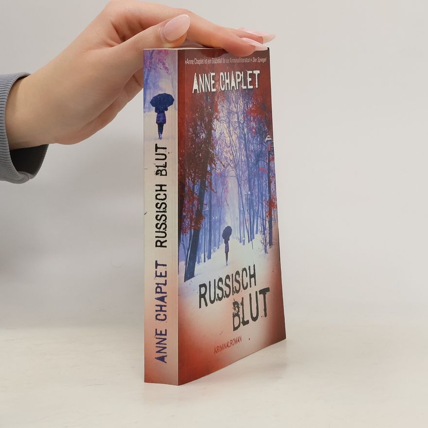 Anne Chaplet Russisch Blut