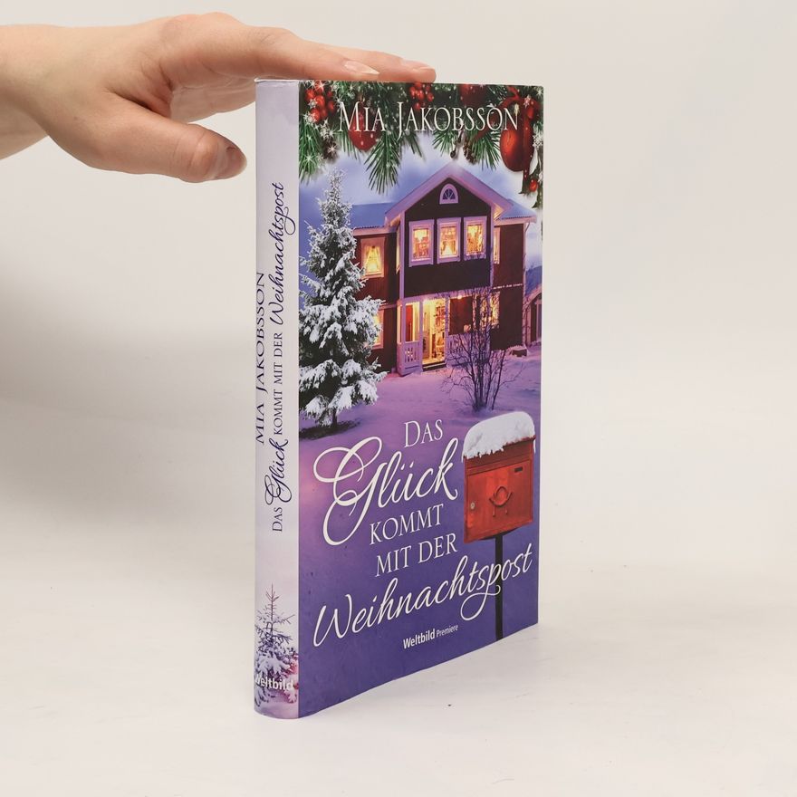 Mia Jakobsson Das Glück kommt mit der Weihnachtspost