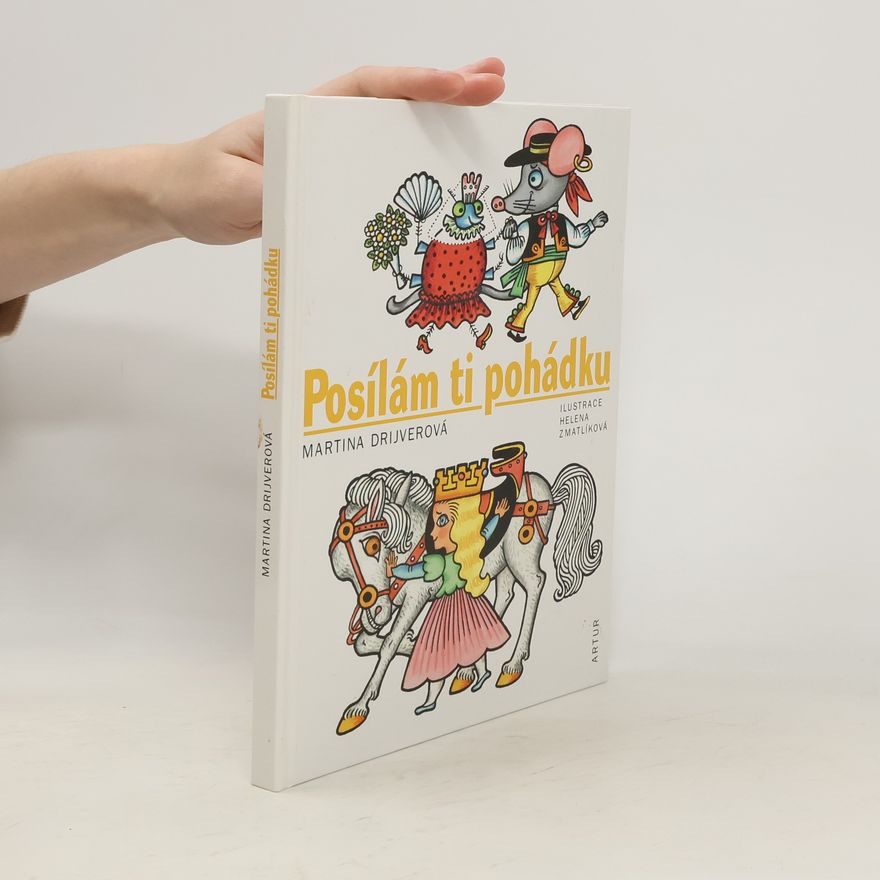 Drijverová Martina Posílám ti pohádku
