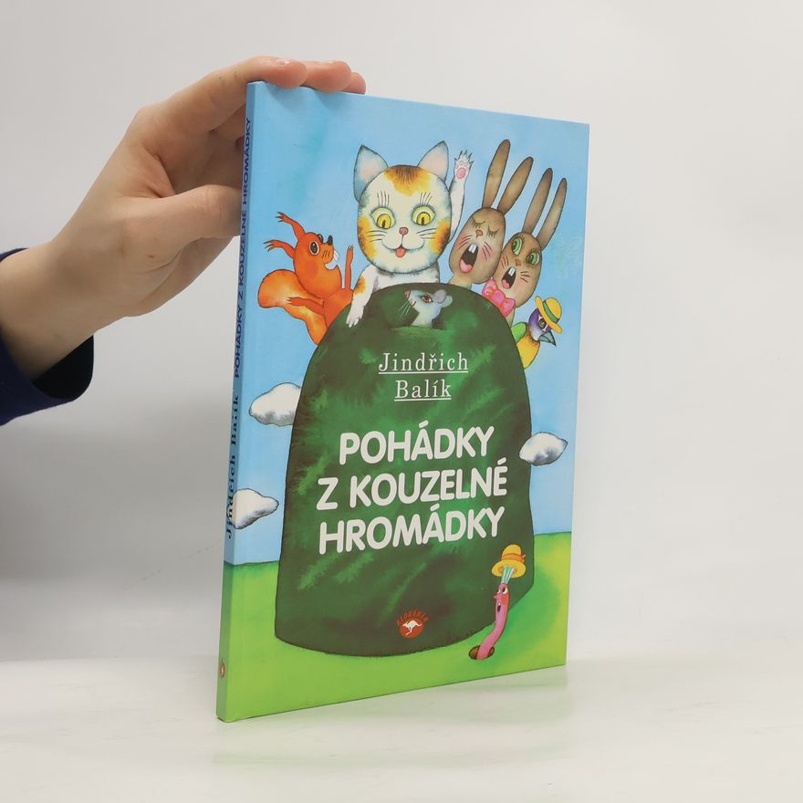 Jindřich Balík Pohádky z kouzelné hromádky