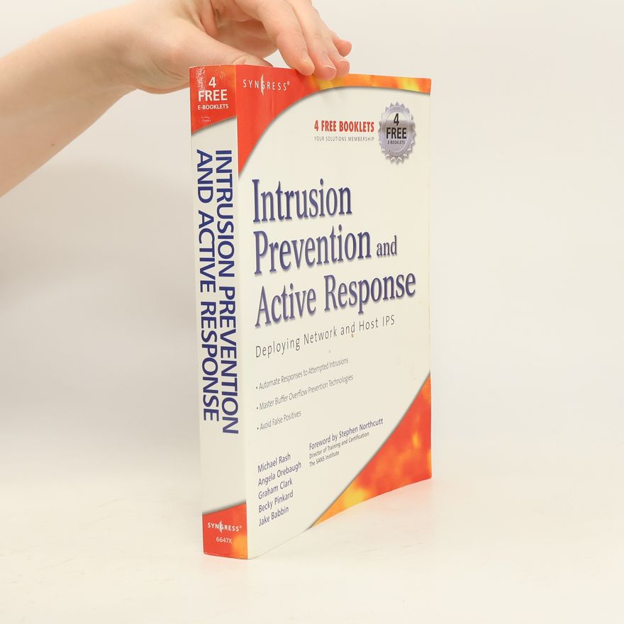 Angela D. Orebaugh Intrusion Prevention and Active Response