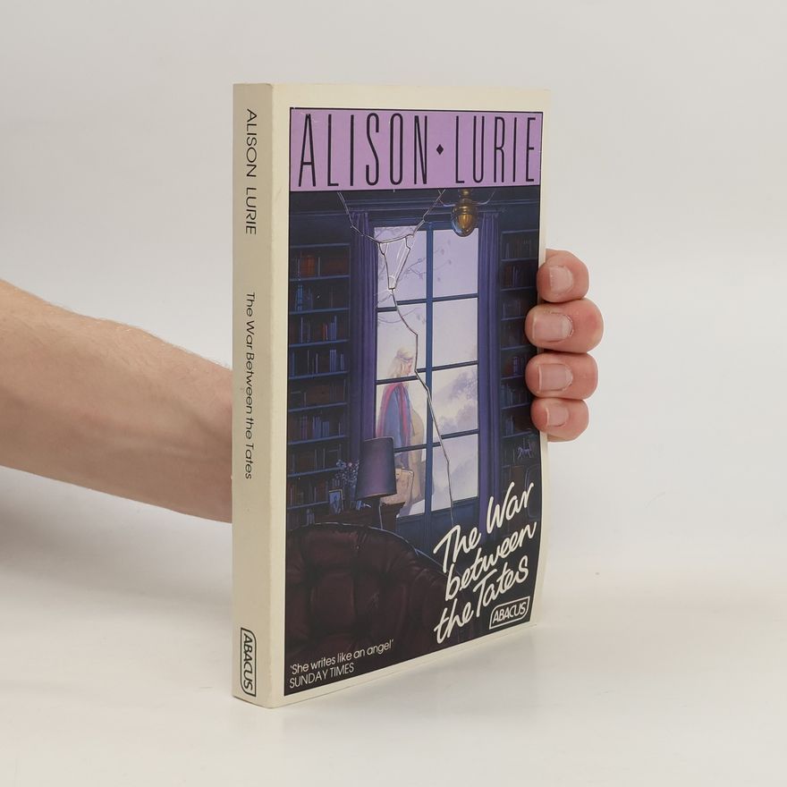Alison Lurie The War Between the Tates