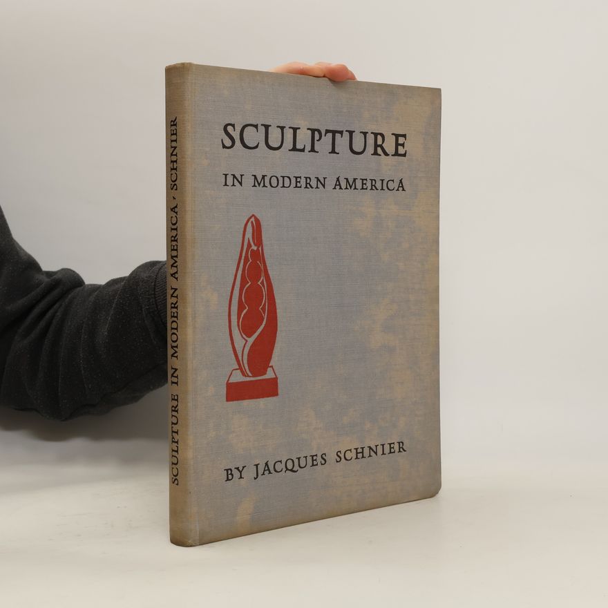 Jacques Schnier Sculpture in Modern America
