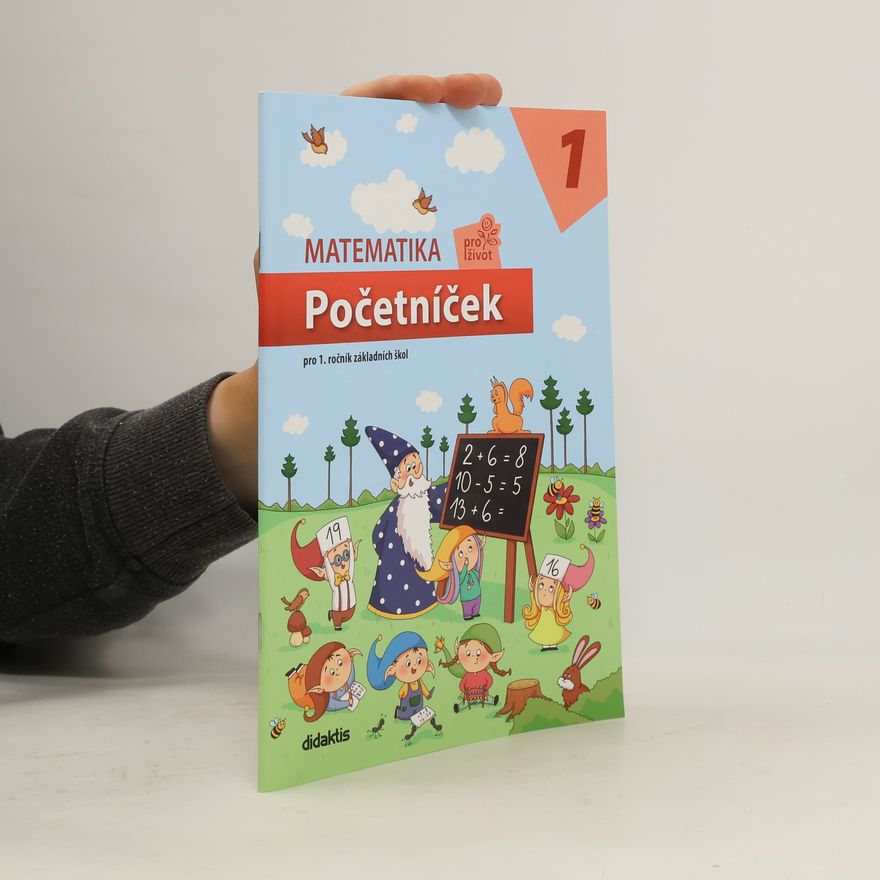 Karel Vojkůvka Matematika pro život 1. Početníček
