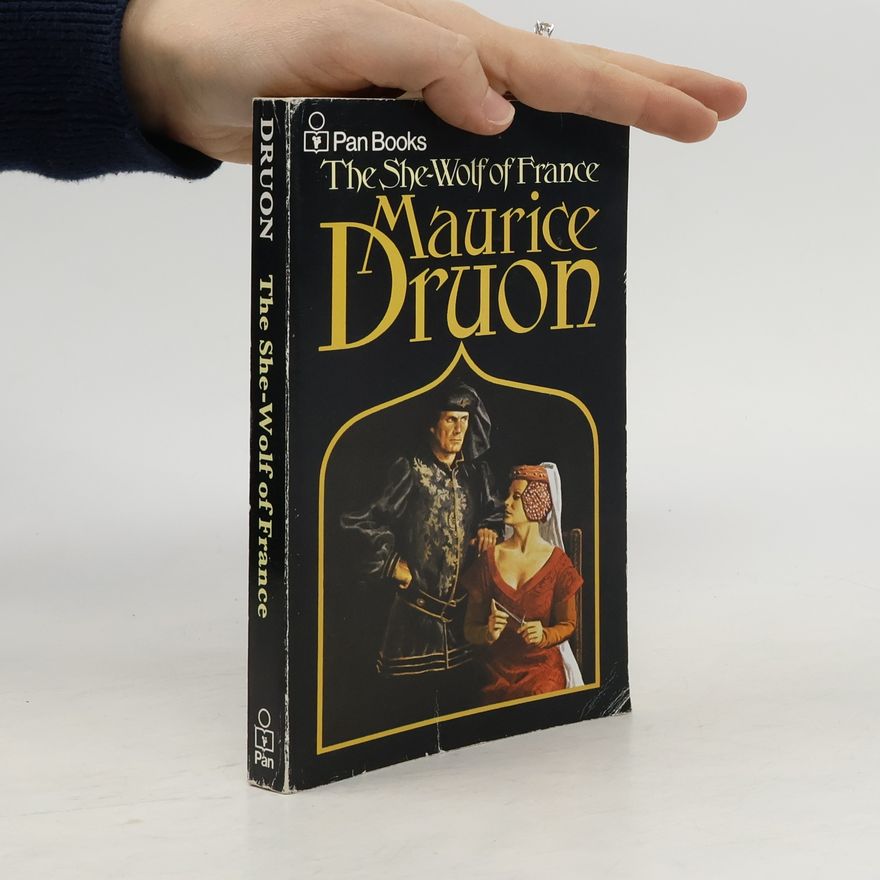 Maurice Druon The She-Wolf of France