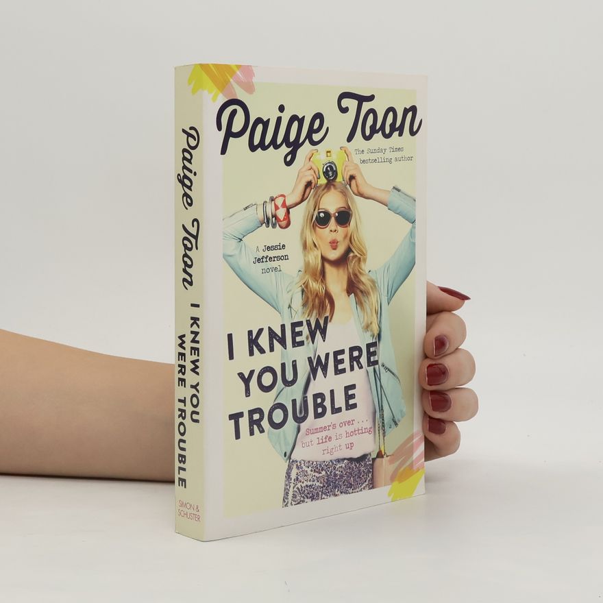 Paige Toon I Knew You Were Trouble. Das wilde Leben der Jessie Jefferson, englische Ausgabe