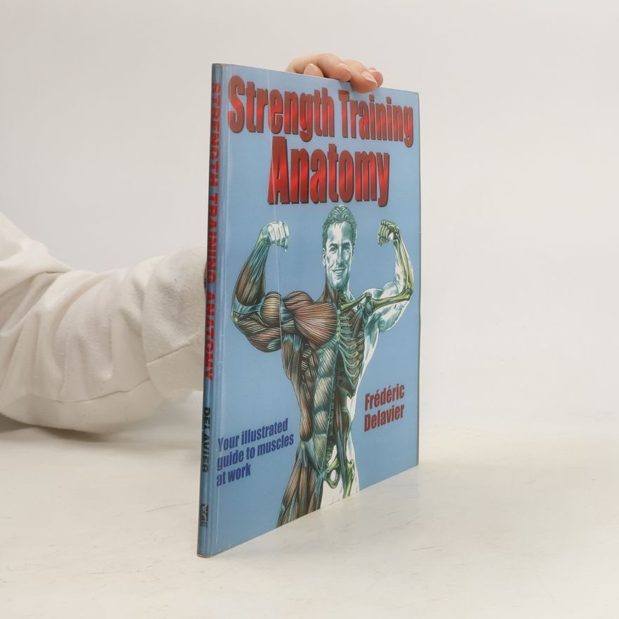 Frédéric Delavier Strength Training Anatomy