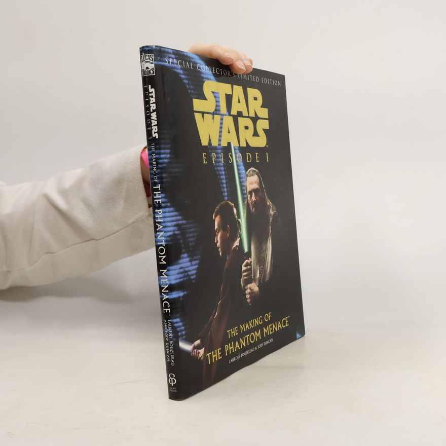 Laurent Bouzereau Star Wars Episode One
