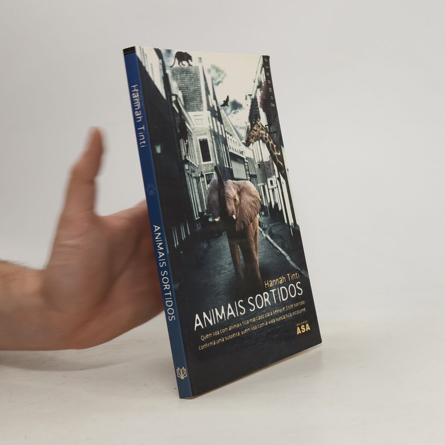 Hannah Tinti Animais sortidos