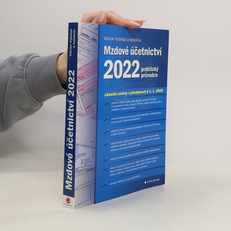 Václav Vybíhal Mzdové účetnictví 2022: praktický průvodce