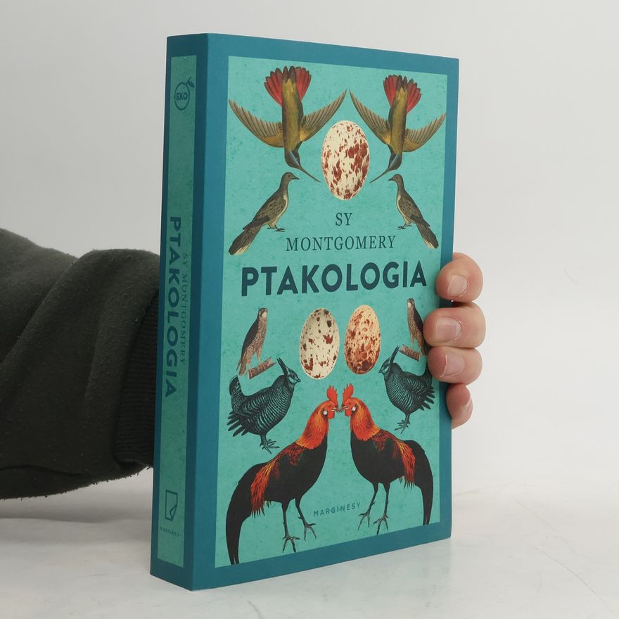 Sy Montgomery Ptakologia