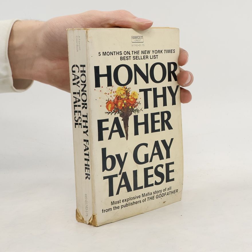 Gay Talese Honor Thy Father