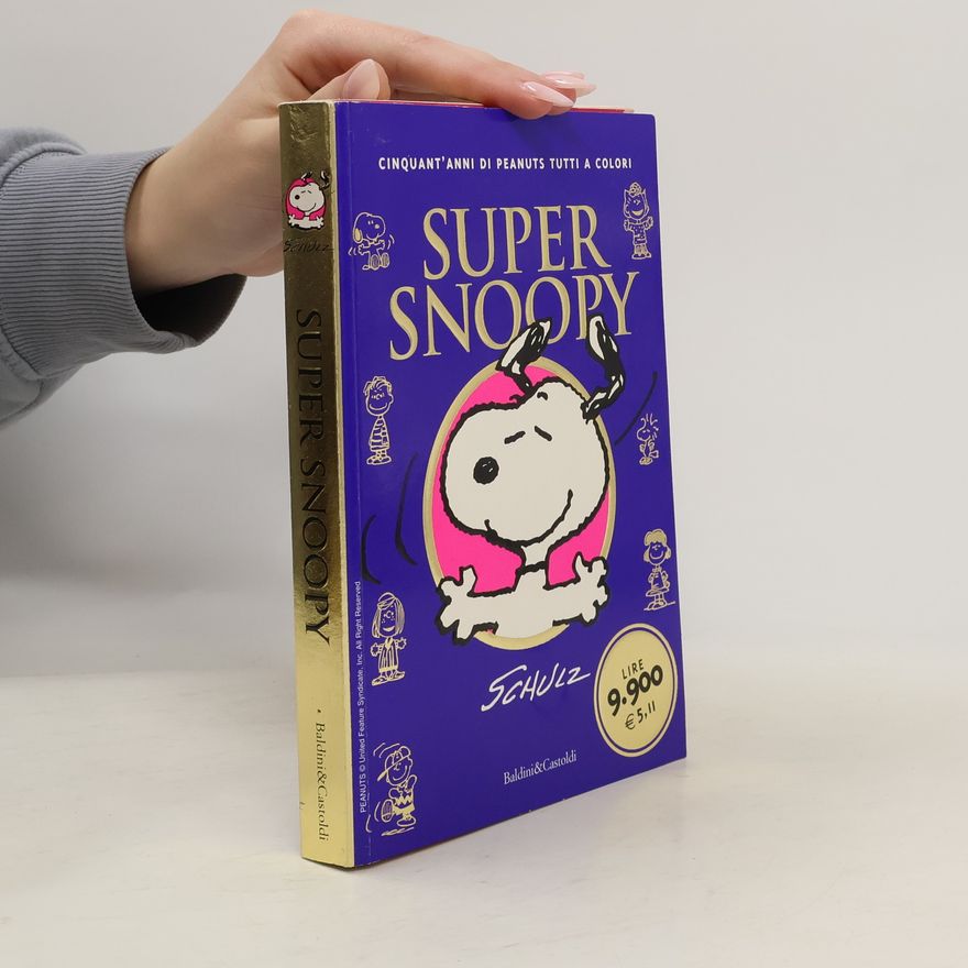 Charles M. Schulz Peanuts: Super Snoopy