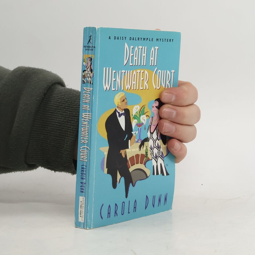Carola Dunn Daisy Dalrymple Mysteries: Death at Wentwater Court