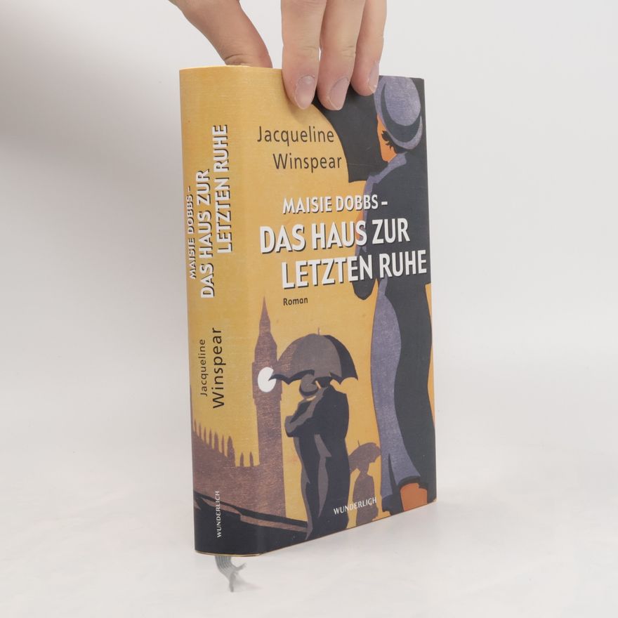 Jacqueline Winspear Maisie Dobbs - Das Haus zur letzten Ruhe