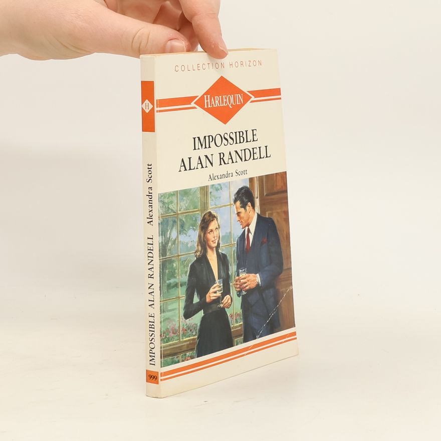 Alexandra Scott Collection Horizon - 999: Impossible Alan Randell