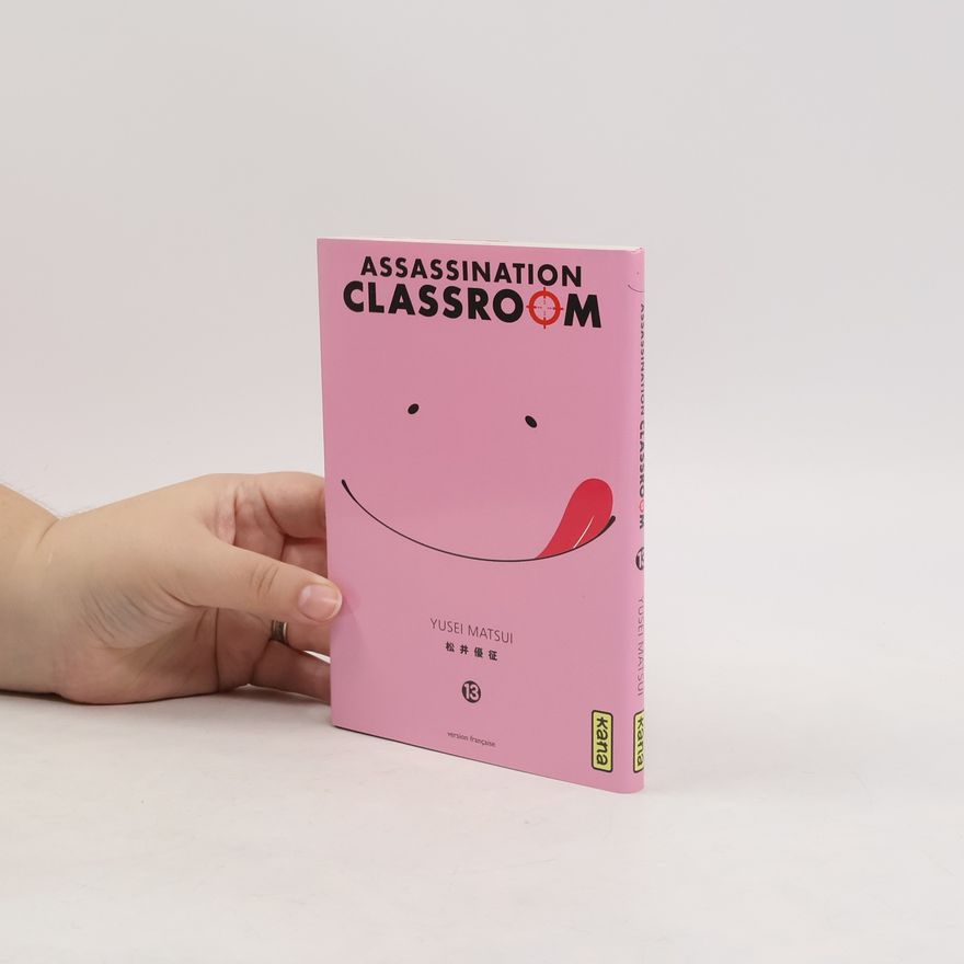 Yusei Matsui Assassination Classroom - Tome 13