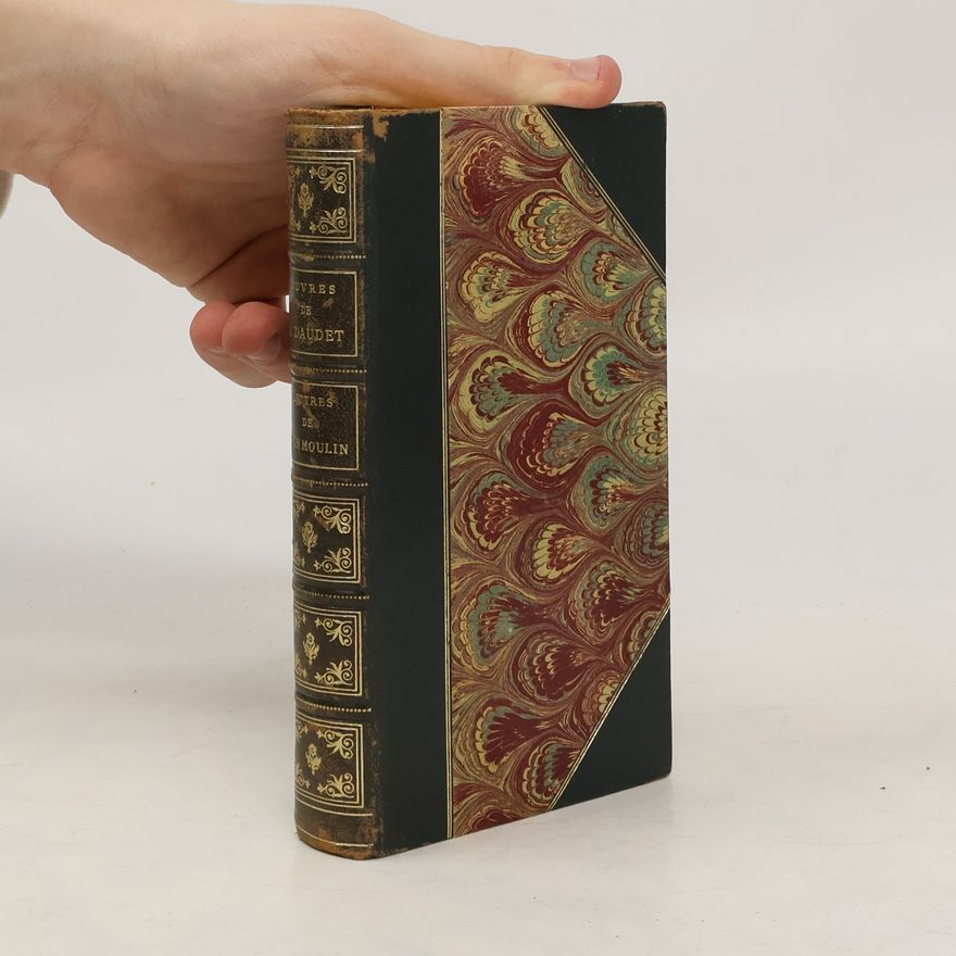 Alphonse Daudet Lettres de mon moulin