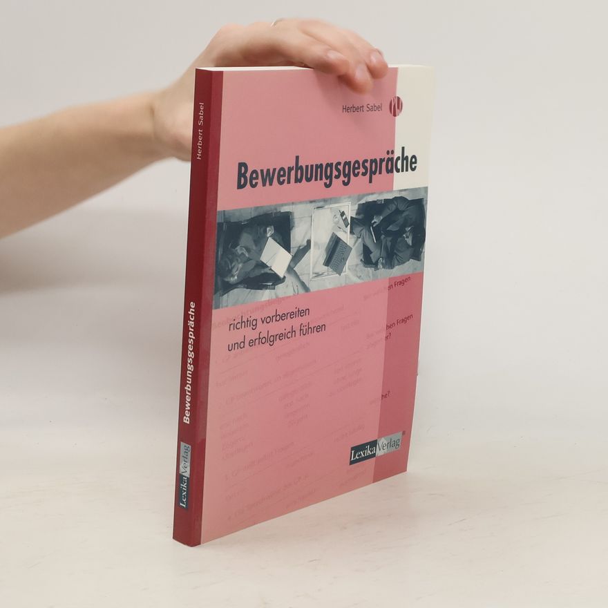 Herbert Sabel Bewerbungsgespräche richtig vorbereiten und erfolgreich führen