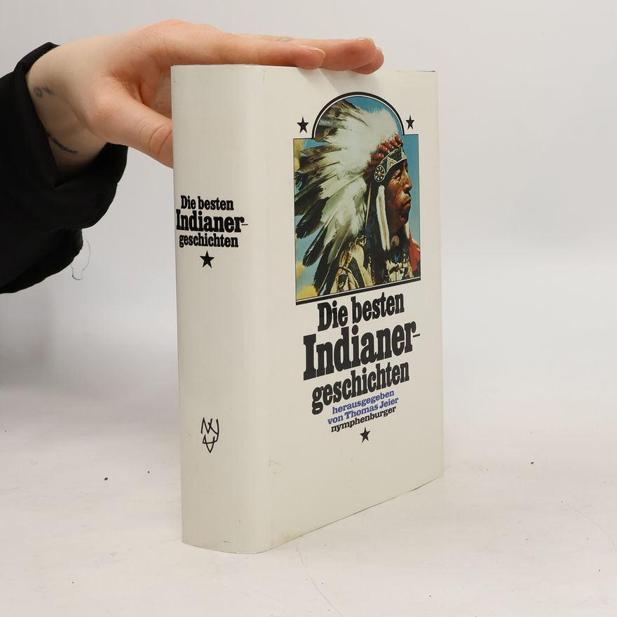 Thomas Jeier Die besten Indianergeschichten