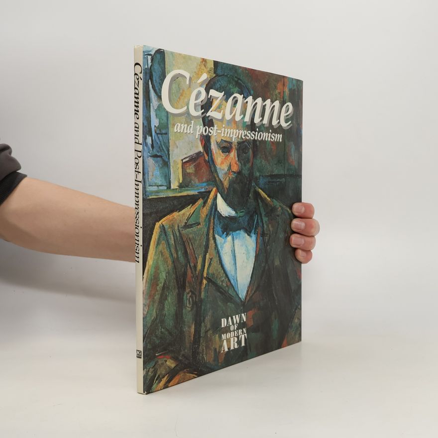 Diana Vowles Cézanne and Post-impressionism