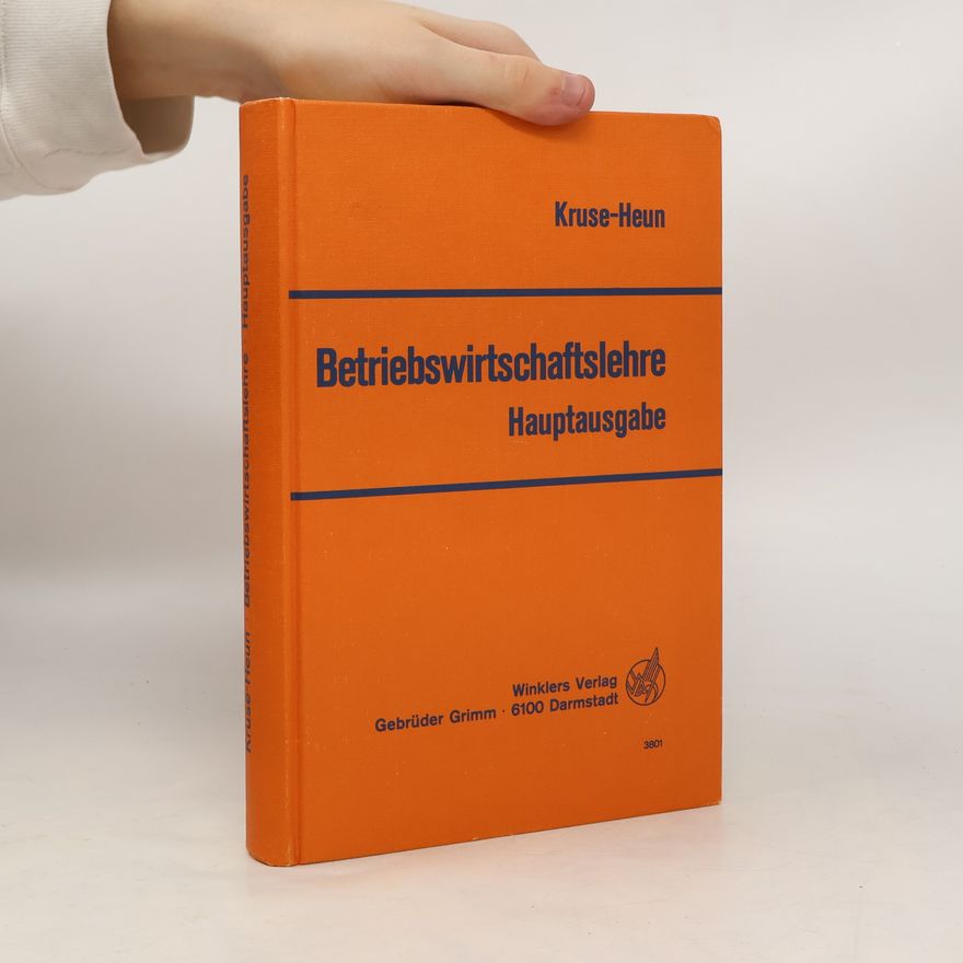 Heinrich Heun Betriebswirtschaftslehre. Hauptausgabe