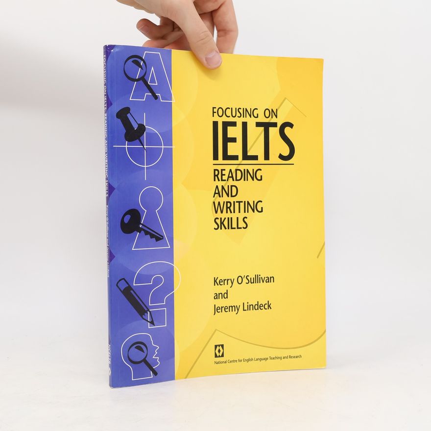 Jeremy Lindeck Focusing on IELTS Reading and Writing Skills