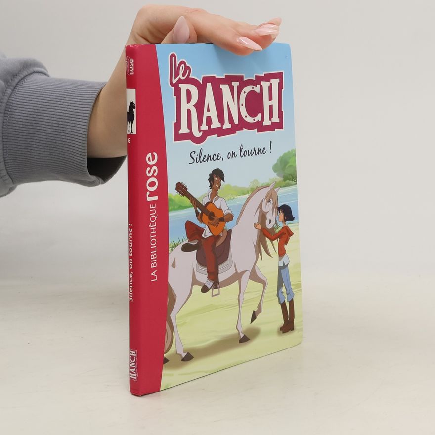 Christelle Chatel Le Ranch 06 - Silence, on tourne !